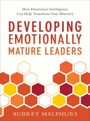 cover image of Developing Emotionally Mature Leaders